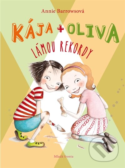Kniha: Kája + Oliva (Kniha 4) (Annie Barrows). Mladá fronta, 2017 Kniha: Kája + Oliva (Kniha 4) (Annie Barrows). Mladá fronta, 2017