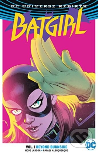 Kniha: Batgirl (Volume 1) (Hope Larson). DC Comics, 2017 Kniha: Batgirl (Volume 1) (Hope Larson). DC Comics, 2017