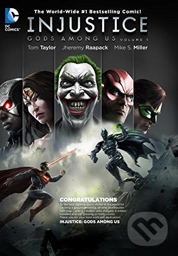 Kniha: Injustice: Gods Among Us (Volume 1) (Brian Buccelatto). DC Comics, 2017 Kniha: Injustice: Gods Among Us (Volume 1) (Brian Buccelatto). DC Comics, 2017
