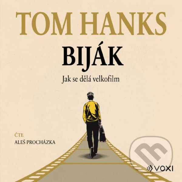 Audiokniha: Biják: Jak se dělá velkofilm (Tom Hanks). Voxi, 2024 Audiokniha: Biják: Jak se dělá velkofilm (Tom Hanks). Voxi, 2024