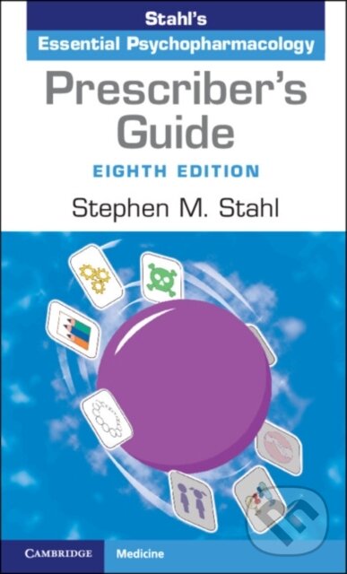 Kniha: Prescriber's Guide (Stephen M. Stahl). Cambridge University Press, 2024 Kniha: Prescriber's Guide (Stephen M. Stahl). Cambridge University Press, 2024