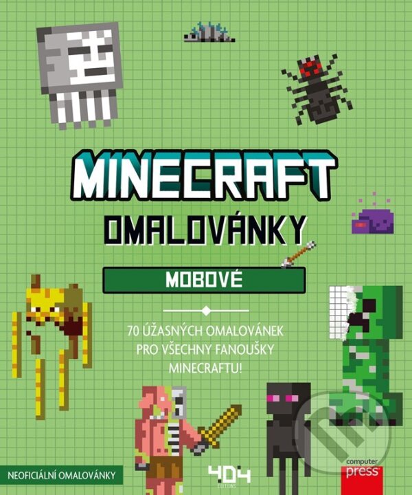 Kniha: Omalovánky Minecraft - Mobové (Autorský kolektiv). Computer Press, 2024 Kniha: Omalovánky Minecraft - Mobové (Autorský kolektiv). Computer Press, 2024