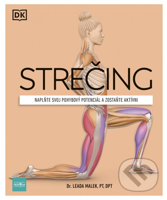 Kniha: Strečing (Leada Malek). Príroda, 2024 Kniha: Strečing (Leada Malek). Príroda, 2024