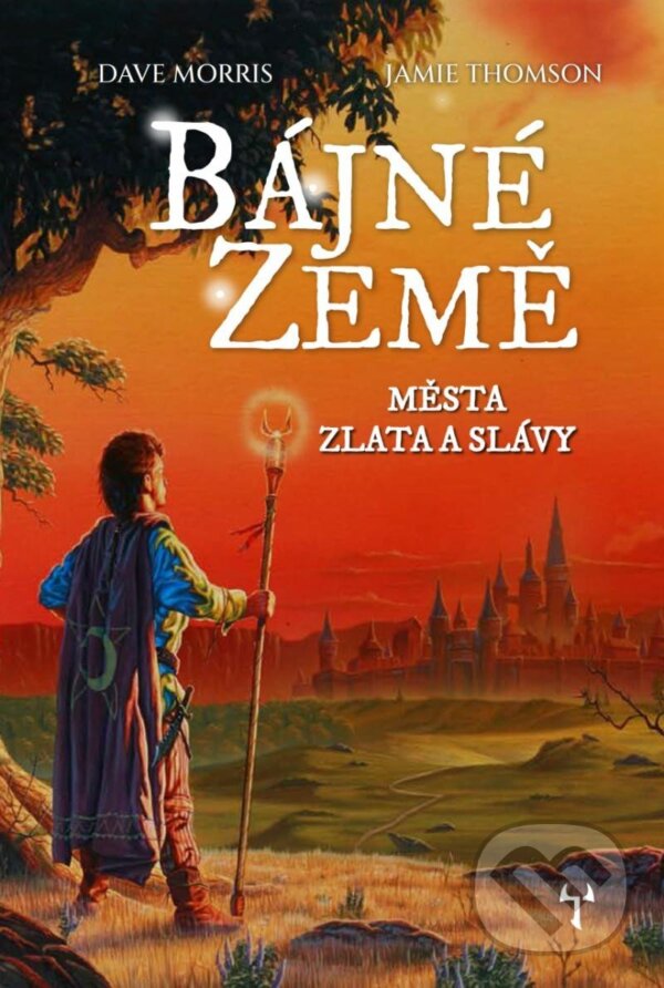 Kniha: Města zlata a slávy (Dave Morris a Jamie Thomson). Mytago, 2024 Kniha: Města zlata a slávy (Dave Morris a Jamie Thomson). Mytago, 2024