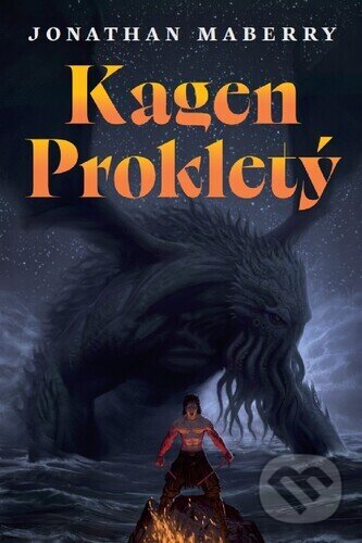 Kniha: Kagen Prokletý (Jonathan Maberry). Gnóm!, 2024 Kniha: Kagen Prokletý (Jonathan Maberry). Gnóm!, 2024