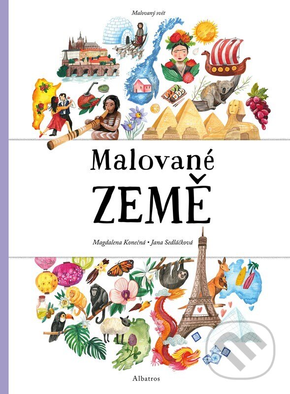 Kniha: Malované země (Jana Sedláčková). Albatros CZ, 2024 Kniha: Malované země (Jana Sedláčková). Albatros CZ, 2024