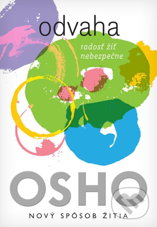 Kniha: Odvaha (Osho). Eastone Books, 2017 Kniha: Odvaha (Osho). Eastone Books, 2017