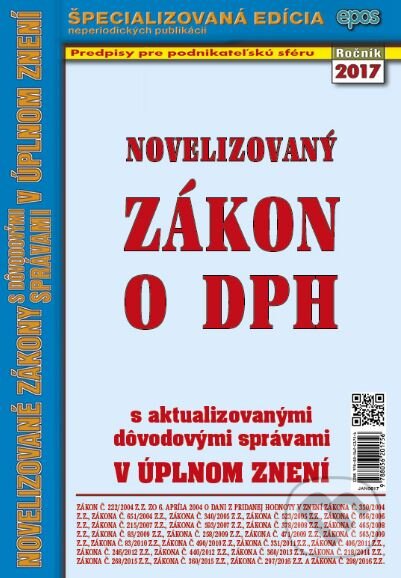 Kniha: Novelizovaný Zákon o DPH (Epos). Epos, 2017 Kniha: Novelizovaný Zákon o DPH (Epos). Epos, 2017