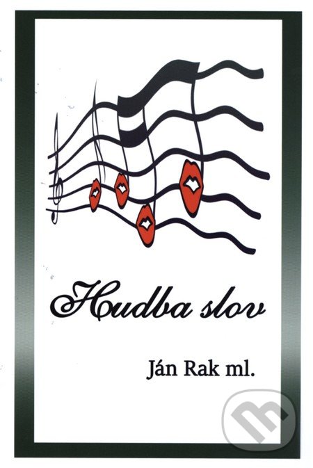 Hudba slov - Ján Rak ml., Ján Rak ml., 2016