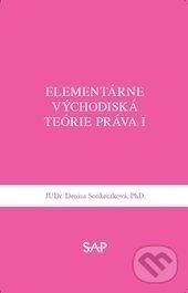 Kniha: Elementárne východiská teórie práva I (Denisa Soukeníková). Slovak Academic Press, 2016 Kniha: Elementárne východiská teórie práva I (Denisa Soukeníková). Slovak Academic Press, 2016