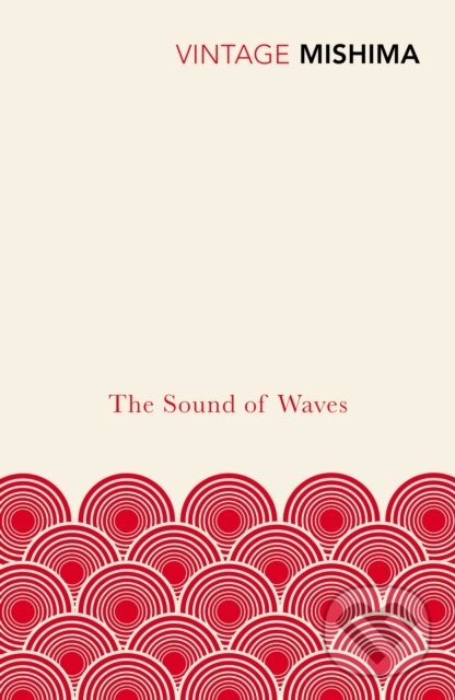Kniha: The Sound of Waves (Yukio Mishima). Vintage, 1999 Kniha: The Sound of Waves (Yukio Mishima). Vintage, 1999