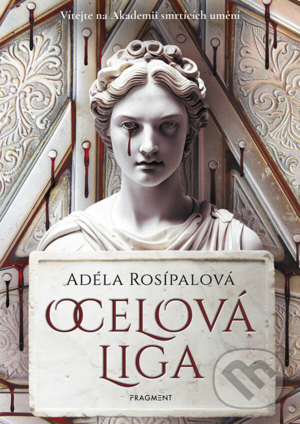 E-kniha: Ocelová liga (Adéla Rosípalová). Nakladatelství Fragment, 2024 E-kniha: Ocelová liga (Adéla Rosípalová). Nakladatelství Fragment, 2024