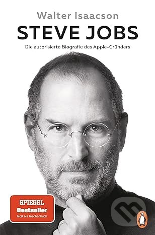 Kniha: Steve Jobs (Walter Isaacson). Penguin Books, 2024 Kniha: Steve Jobs (Walter Isaacson). Penguin Books, 2024