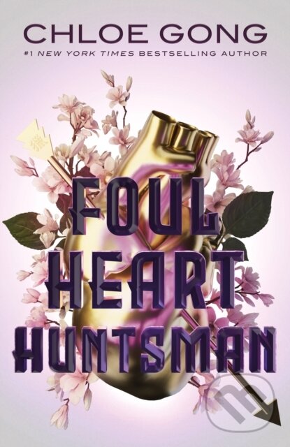 Kniha: Foul Heart Huntsman (Chloe Gong). Hodderscape, 2024 Kniha: Foul Heart Huntsman (Chloe Gong). Hodderscape, 2024