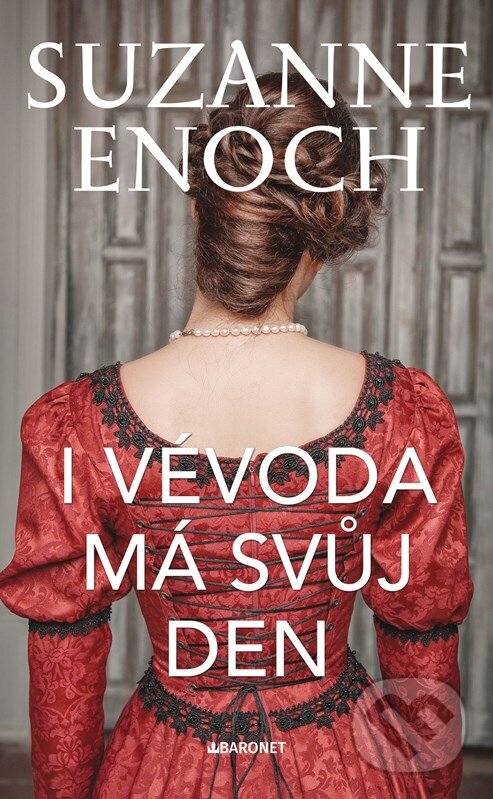 Kniha: I vévoda má svůj den (Suzanne Enoch). Baronet, 2024 Kniha: I vévoda má svůj den (Suzanne Enoch). Baronet, 2024
