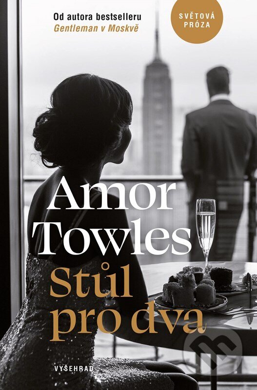Kniha: Stůl pro dva (Amor Towles). Vyšehrad, 2024 Kniha: Stůl pro dva (Amor Towles). Vyšehrad, 2024