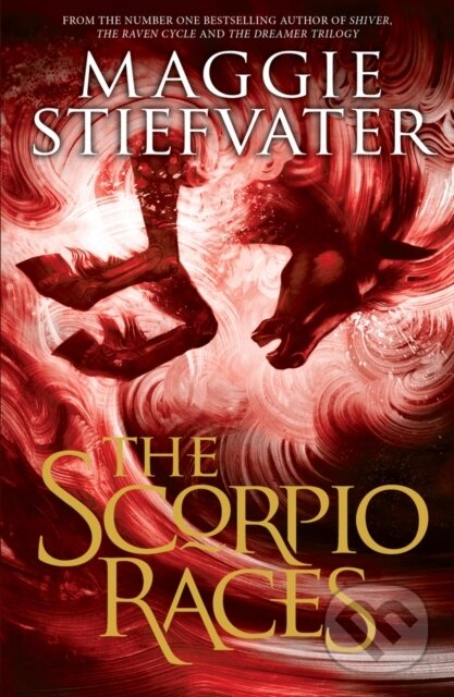 Kniha: The Scorpio Races (Stiefvater Maggie). Scholastic, 2022 Kniha: The Scorpio Races (Stiefvater Maggie). Scholastic, 2022