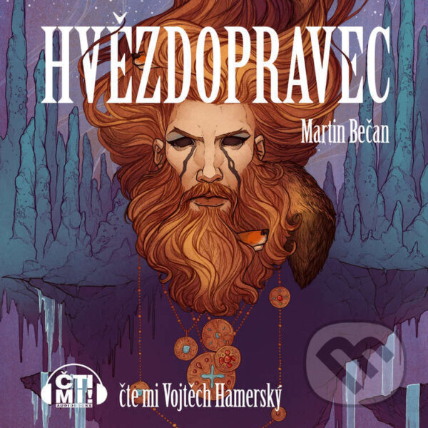 Audiokniha: Hvězdopravec (Martin Bečan). Čti mi!, 2024 Audiokniha: Hvězdopravec (Martin Bečan). Čti mi!, 2024