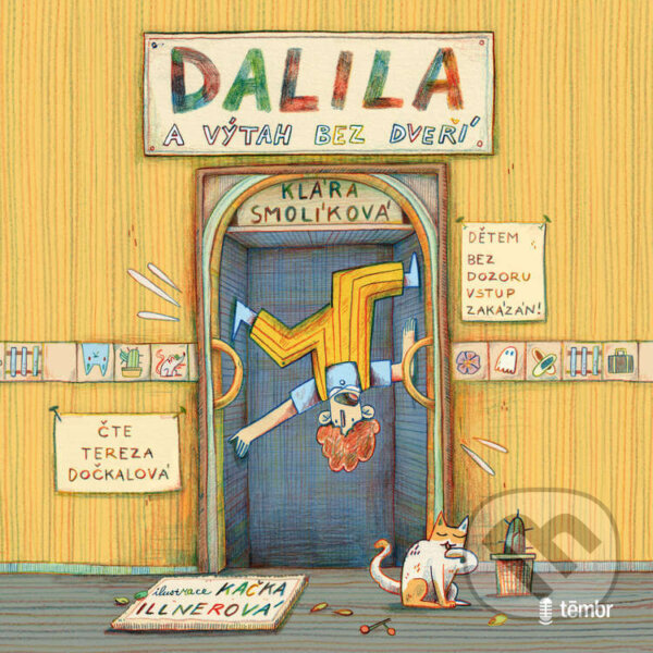 Audiokniha: Dalila a výtah bez dveří (Klára Smolíková). Témbr, 2024 Audiokniha: Dalila a výtah bez dveří (Klára Smolíková). Témbr, 2024