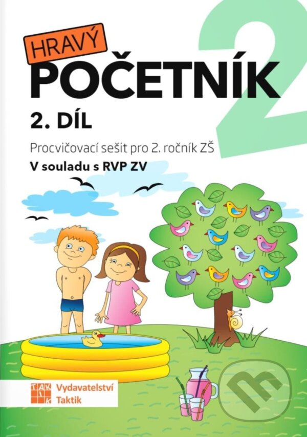 Kniha: Hravý početník 2 - 2. díl (Taktik). Taktik, 2024 Kniha: Hravý početník 2 - 2. díl (Taktik). Taktik, 2024
