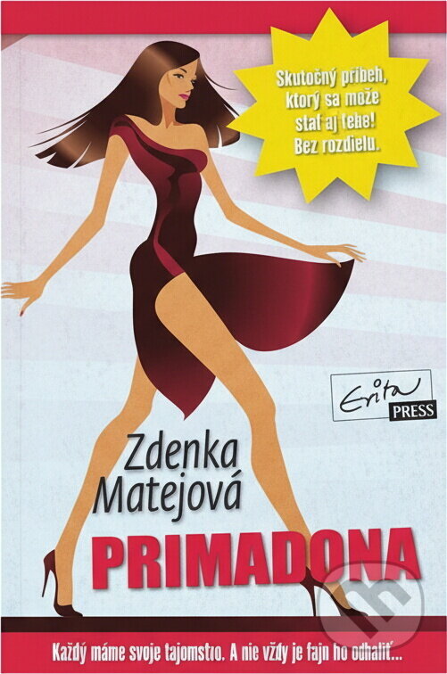 Kniha: Primadona (Zdenka Matejová). Evitapress, 2015 Kniha: Primadona (Zdenka Matejová). Evitapress, 2015