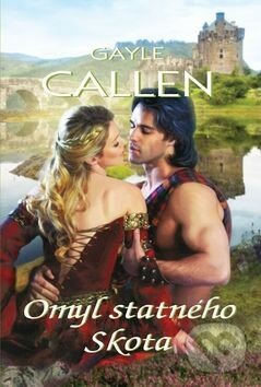 Kniha: Omyl statného Skota (Gayle Callen). OLDAG, 2017 Kniha: Omyl statného Skota (Gayle Callen). OLDAG, 2017