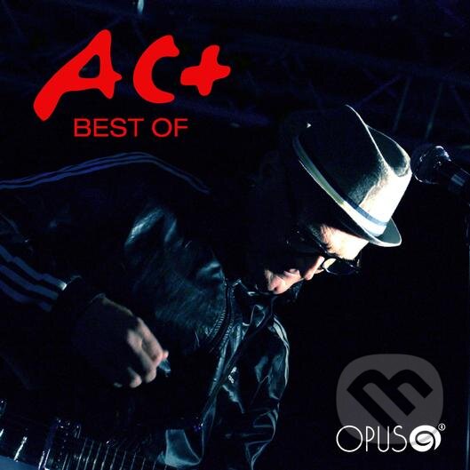 Hudební CD: AC+: Best of (Opus). Opus, 2012 Hudební CD: AC+: Best of (Opus). Opus, 2012