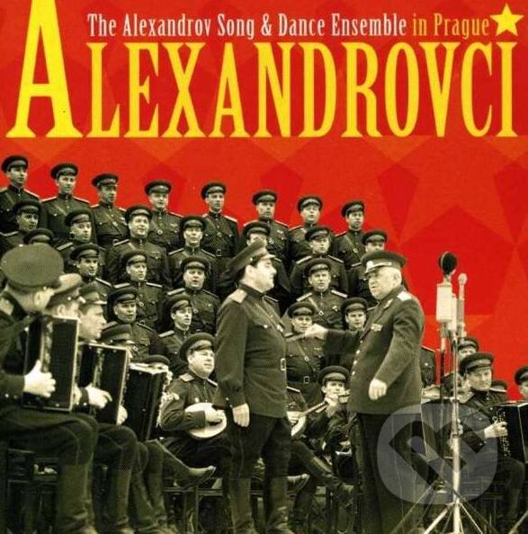 Hudební CD: Alexandrovci: Alexandrovski (Supraphon). Supraphon, 2016 Hudební CD: Alexandrovci: Alexandrovski (Supraphon). Supraphon, 2016