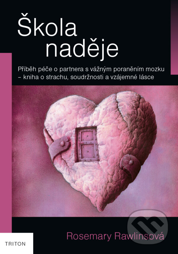 Kniha: Škola naděje (Rosemary Rawlinsová). Triton, 2017 Kniha: Škola naděje (Rosemary Rawlinsová). Triton, 2017