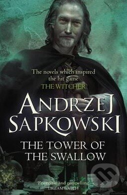 Kniha: The Tower of the Swallow (Andrzej Sapkowski). Gollancz, 2017 Kniha: The Tower of the Swallow (Andrzej Sapkowski). Gollancz, 2017