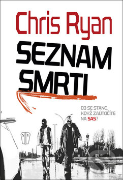Kniha: Seznam smrti (Chris Ryan). Naše vojsko CZ, 2017 Kniha: Seznam smrti (Chris Ryan). Naše vojsko CZ, 2017