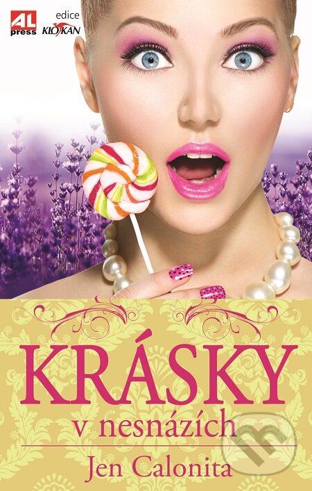 E-kniha: Krásky v nesnázích (Jen Calonita). Alpress, 2016 E-kniha: Krásky v nesnázích (Jen Calonita). Alpress, 2016