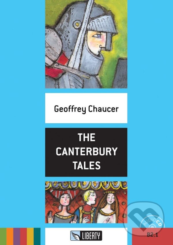 Kniha: The Canterbury Tales (Geoffrey Chaucer). Liberty, 2016 Kniha: The Canterbury Tales (Geoffrey Chaucer). Liberty, 2016