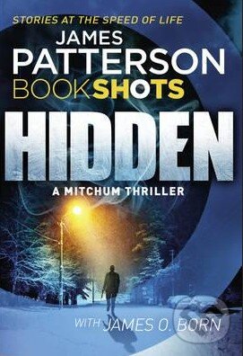 Kniha: Hidden (James Patterson). Cornerstone, 2017 Kniha: Hidden (James Patterson). Cornerstone, 2017