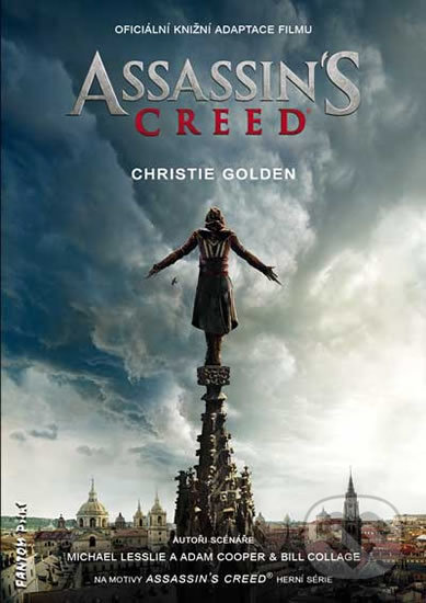 Kniha: Assassin's Creed (Christie Golden). FANTOM Print, 2017 Kniha: Assassin's Creed (Christie Golden). FANTOM Print, 2017