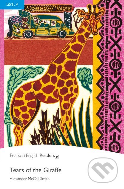 Kniha: Tears of the Giraffe (Alexander McCall Smith). Pearson, 2008 Kniha: Tears of the Giraffe (Alexander McCall Smith). Pearson, 2008