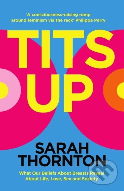 Kniha: Tits Up (Sarah Thornton). Pan Macmillan, 2024 Kniha: Tits Up (Sarah Thornton). Pan Macmillan, 2024