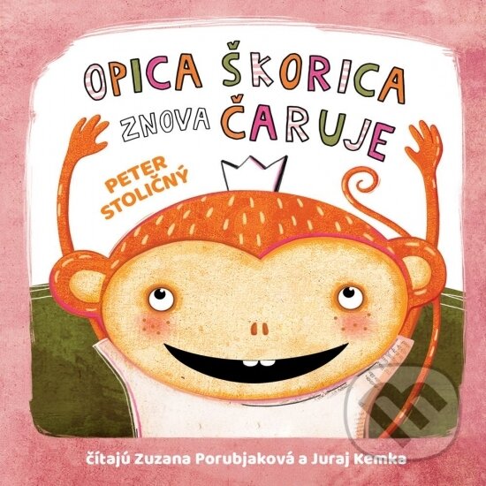 Audiokniha: Opica Škorica znova čaruje (Peter Stoličný). Wisteria Books, 2024 Audiokniha: Opica Škorica znova čaruje (Peter Stoličný). Wisteria Books, 2024