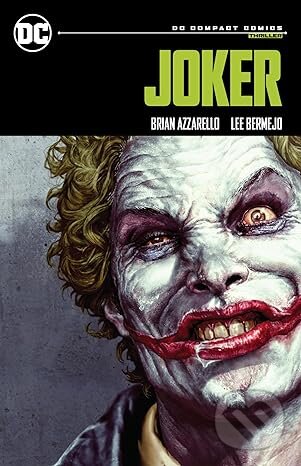 Kniha: Joker: DC Compact Comics Edition (Brian Azzarello). DC Comics, 2024 Kniha: Joker: DC Compact Comics Edition (Brian Azzarello). DC Comics, 2024