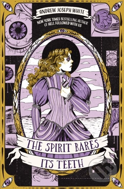 Kniha: The Spirit Bares Its Teeth (Andrew Joseph White). Daphne Press, 2024 Kniha: The Spirit Bares Its Teeth (Andrew Joseph White). Daphne Press, 2024