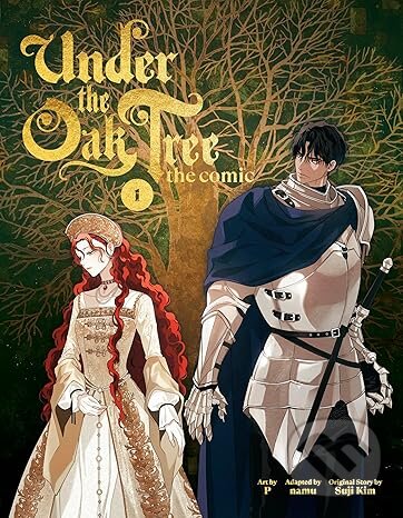 Kniha: Under the Oak Tree, Vol. 1 (Suji Kim). Inklore, 2024 Kniha: Under the Oak Tree, Vol. 1 (Suji Kim). Inklore, 2024