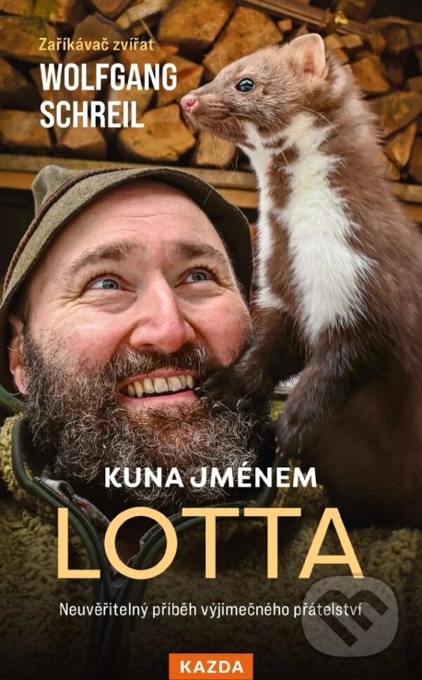 Kniha: Kuna jménem Lotta (Wolfgang Schreil). Nakladatelství KAZDA, 2024 Kniha: Kuna jménem Lotta (Wolfgang Schreil). Nakladatelství KAZDA, 2024