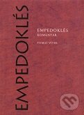 Kniha: Empedoklés / Komentář (Tomáš Vítek). Herrmann & synové, 2006 Kniha: Empedoklés / Komentář (Tomáš Vítek). Herrmann & synové, 2006