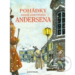 Kniha: Pohádky Hanse Christiana Andersena (Aventinum). Aventinum, 1999 Kniha: Pohádky Hanse Christiana Andersena (Aventinum). Aventinum, 1999