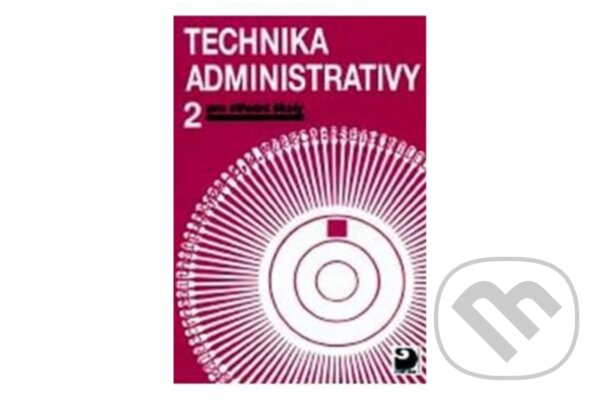 Kniha: Technika administrativy 2 (Kroužek Jiří). Kniha: Technika administrativy 2 (Kroužek Jiří).