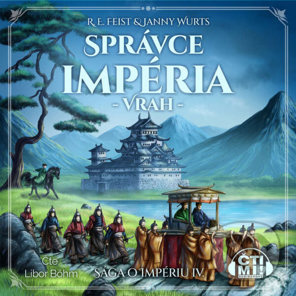 Audiokniha: Správce impéria: Vrah (Raymond E. Feist). Čti mi!, 2024 Audiokniha: Správce impéria: Vrah (Raymond E. Feist). Čti mi!, 2024