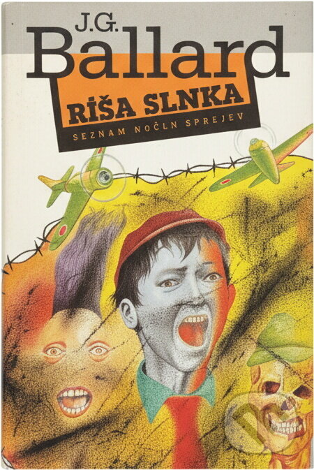 Kniha: Ríša slnka (J. G. Ballard). Smena, 1990 Kniha: Ríša slnka (J. G. Ballard). Smena, 1990