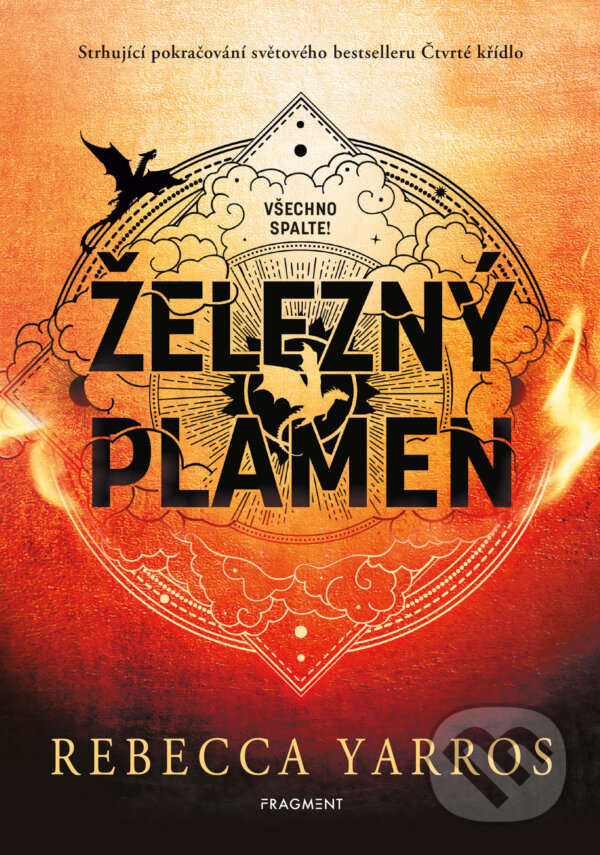 E-kniha: Železný plamen (Rebecca Yarros). Nakladatelství Fragment, 2024 E-kniha: Železný plamen (Rebecca Yarros). Nakladatelství Fragment, 2024