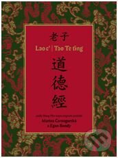 Kniha: Tao Te ťing viazaná (Marina Čarnogurská). Formát, 2015 Kniha: Tao Te ťing viazaná (Marina Čarnogurská). Formát, 2015