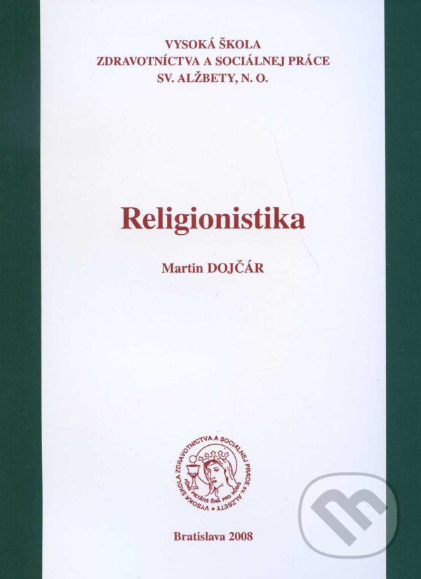 Kniha: Religionistika (Martin Dojčár). , 2008 Kniha: Religionistika (Martin Dojčár). , 2008